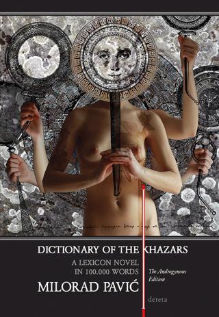 DICTIONARY OF THE KHAZARS: THE ANDROGYNOUS EDITION