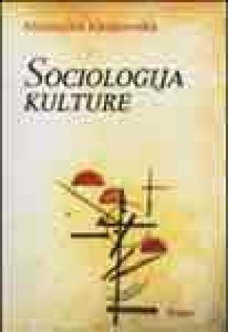 SOCIOLOGIJA KULTURE