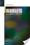 WAVELETS - FROM MATH TO PRACTICE