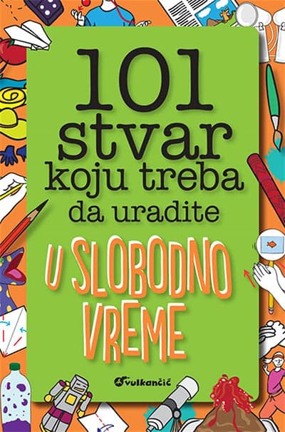 101 stvar koju treba da uradite u slobodno vreme