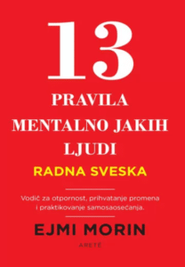 13 pravila mentalno jakih ljudi - radna sveska