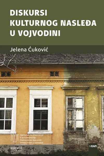 Diskursi kulturnog nasleđa u Vojvodini
