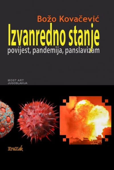 Izvanredno stanje: Povijest, pandemija, panslavizam