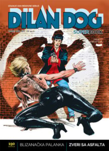 Dilan Dog superbook 69 - Blizanačka palanka / Zveri sa asfalta