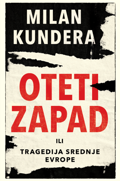 Oteti Zapad ili Tragedija Srednje Evrope