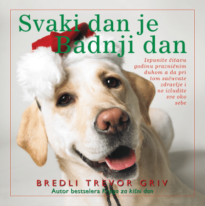 Svaki dan je badnji dan