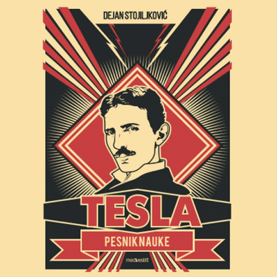Nikola Tesla, pesnik nauke