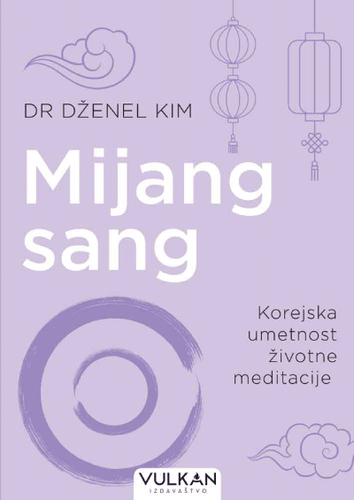 Mijang sang: Korejska umetnost životne meditacije