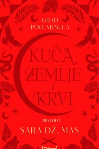 Grad polumeseca 1: Kuća zemlje i krvi