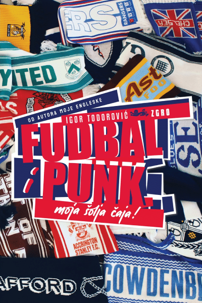 Fudbal i punk – moja šolja čaja