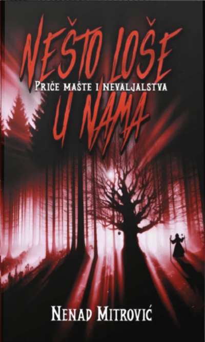 Nešto loše u nama