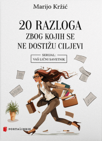 20 razloga zbog kojih se ne dostižu ciljevi