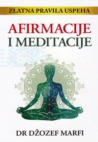 Afirmacije i meditacije