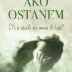 Ako ostanem