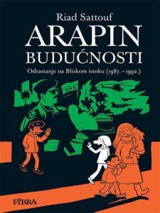 Arapin budućnosti 4: Odrastanje na Bliskom Istoku (1987.-1992.)