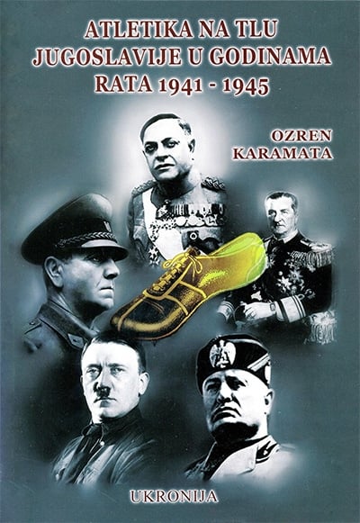 Atletika na tlu Jugoslavije u godinama rata 1941 - 1945.