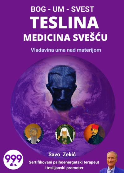 Bog Um Svest - Teslina medicina svešću