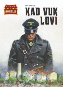Bonelli 9: Kad vuk lovi