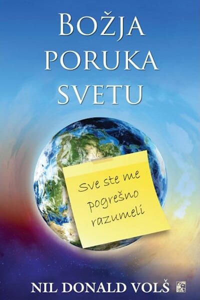 Božja poruka svetu - Sve ste me pogrešno razumeli