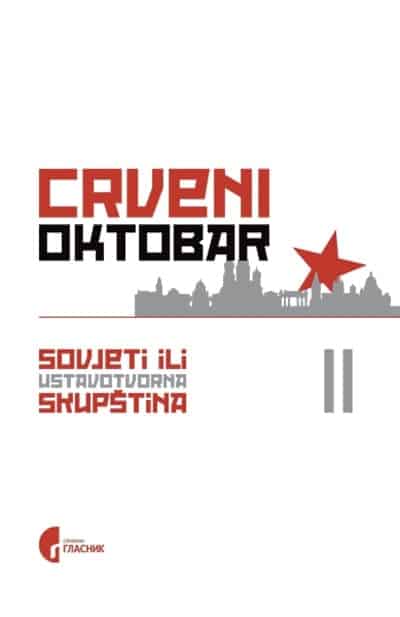 Crveni oktobar 2 - Sovjeti ili ustavotvorna skupština