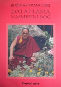 Dalaj Lama - nasmešeni bog