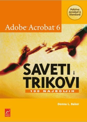 Adobe Acrobat 6: saveti i trikovi