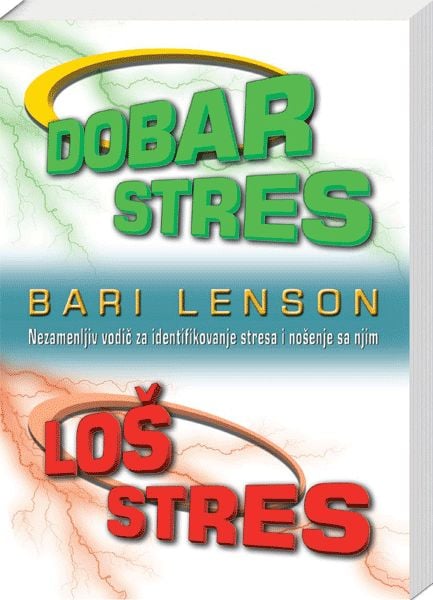 Dobar stres, loš stres