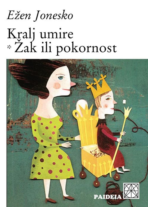 Kralj umire / Žak ili pokornost