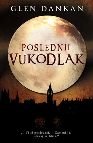 Poslednji vukodlak Poslednji vukodlak