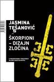 Škorpioni - dizajn zločina