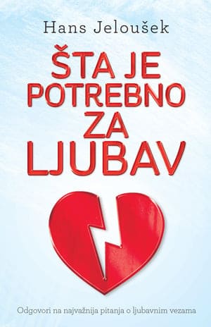 Šta je potrebno za ljubav