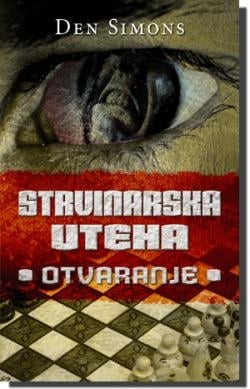 Strvinarska uteha : Otvaranje