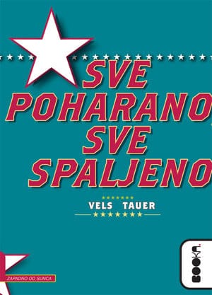 Sve poharano, sve spaljeno