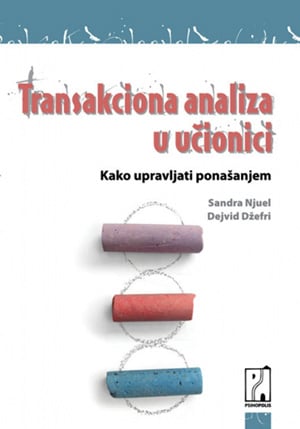 Transakciona analiza u učionici - kako upravljati ponašanjem