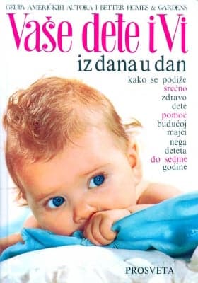 Vaše dete i vi iz dana u dan