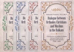 Dialogue Between Orthodox Christians and Muslims in the Balkans (1-4)