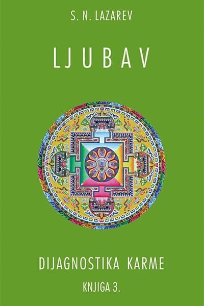 Dijagnostika karme: Ljubav - knjiga 3