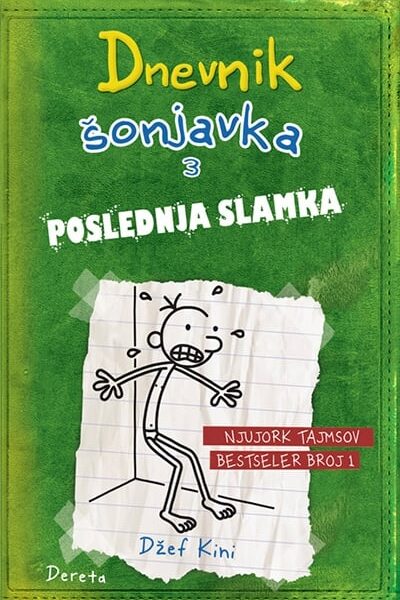 Dnevnik šonjavka 3 - Poslednja slamka