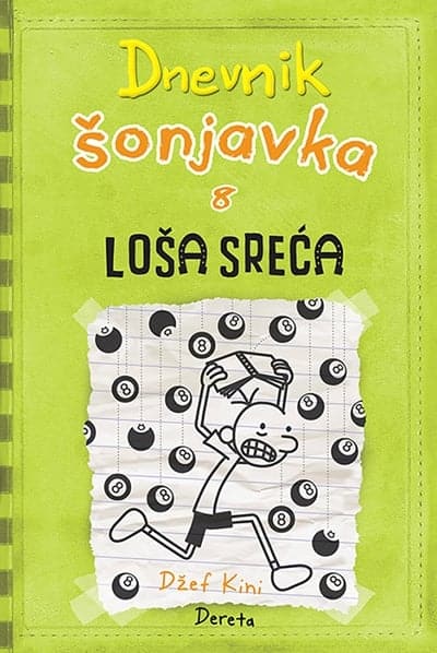 Dnevnik šonjavka 8 - Loša sreća