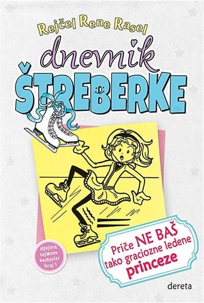 Dnevnik štreberke 4: Priče ne baš graciozne ledene princeze
