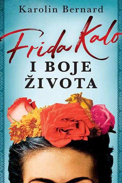 Frida Kalo i boje života