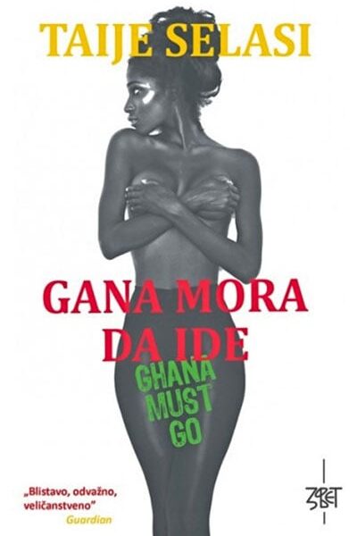 Gana mora da ide