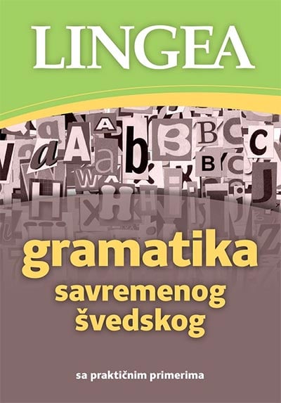 Gramatika savremenog švedskog: sa praktičnim primerima