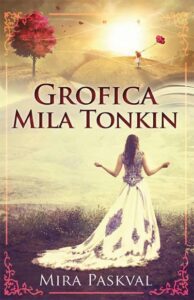 Grofica Mila Tonkin