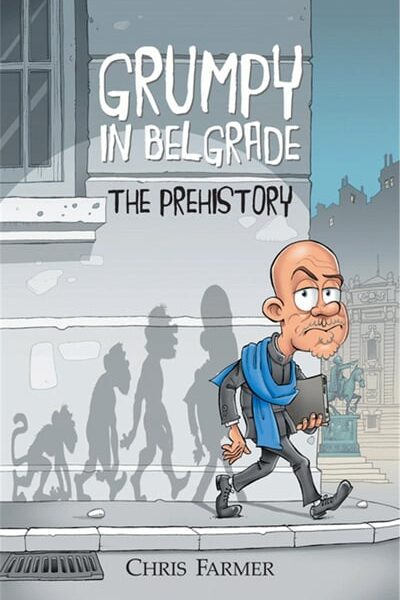 Grumpy in Belgrade: The Prehistory