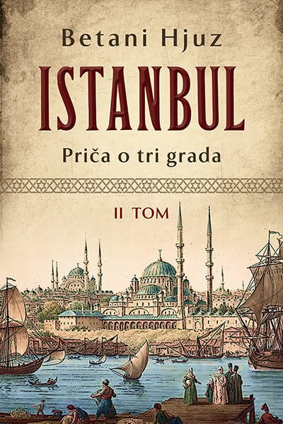 Istanbul: priča o tri grada – II tom