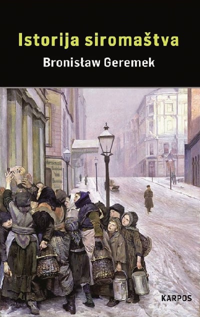 Istorija siromaštva: beda i milosrđe u Evropi