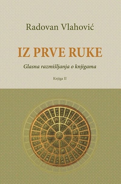 Iz prve ruke: glasna razmišljanja o knjigama - knjiga 2