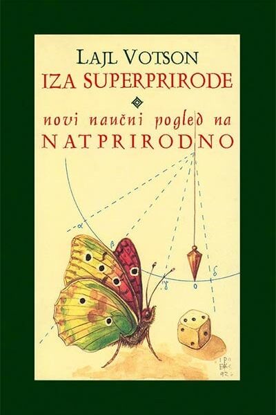 Iza superprirode: novi naučni pogled na natprirodno