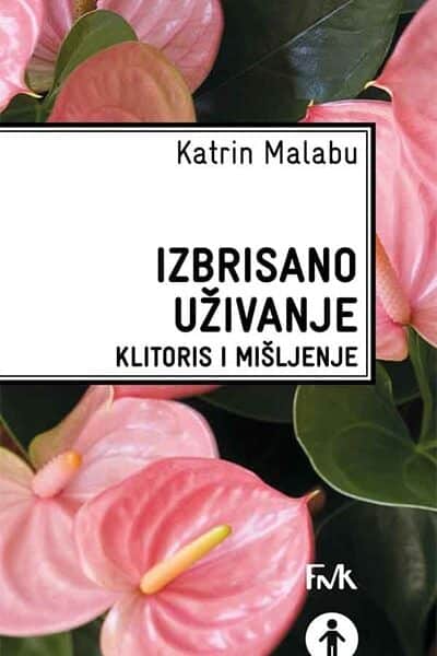 Izbrisano uživanje: klitoris i mišljenje